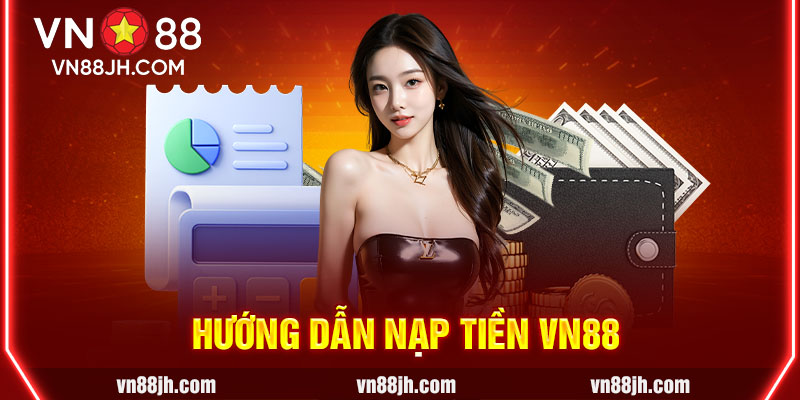 Hướng dẫn tiến hành nạp tiền qua ngân hàng  