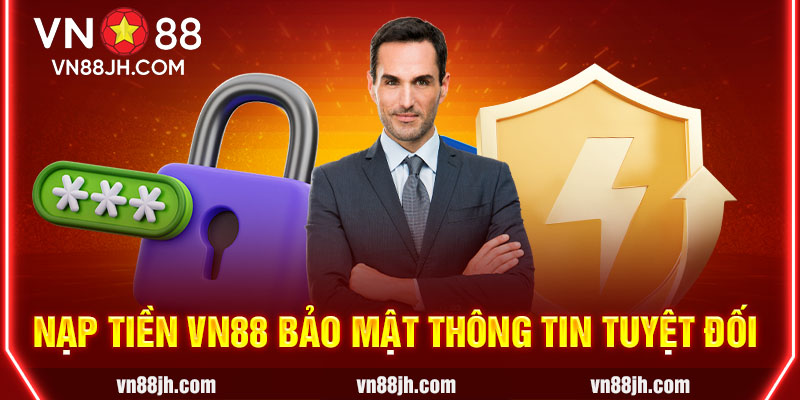 Bảo mật thông tin tuyệt đối  