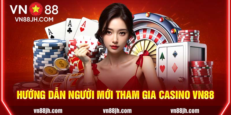 Hướng dẫn người mới tham gia VN88