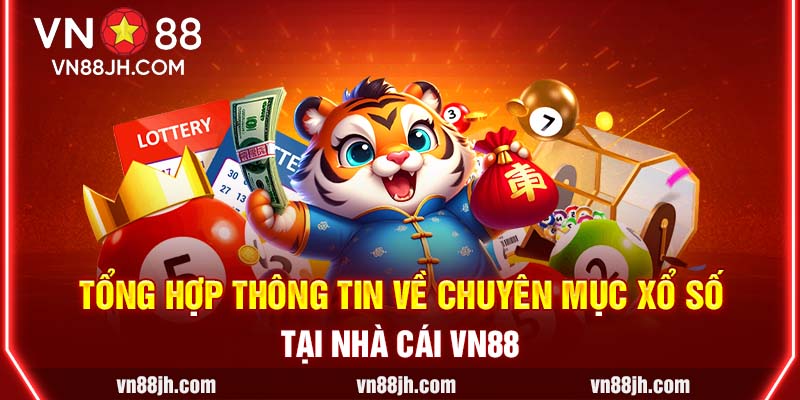 Tổng hợp thông tin về sảnh cược XS tại nhà cái VN88