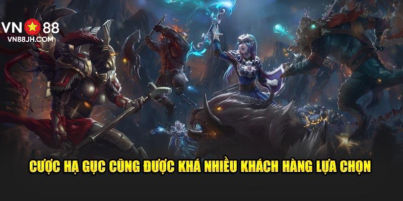 Cược hạ gục cũng được khá nhiều khách hàng lựa chọn